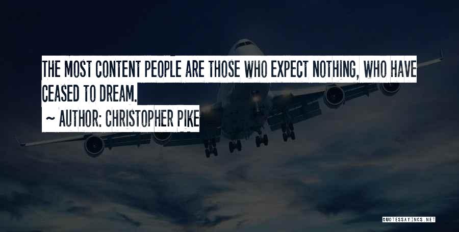 Christopher Pike Quotes 782037