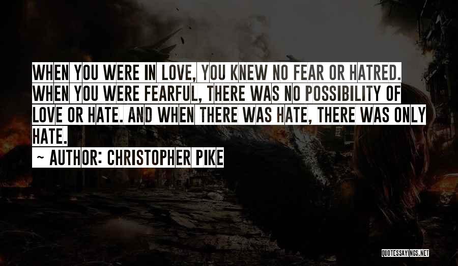 Christopher Pike Quotes 878961