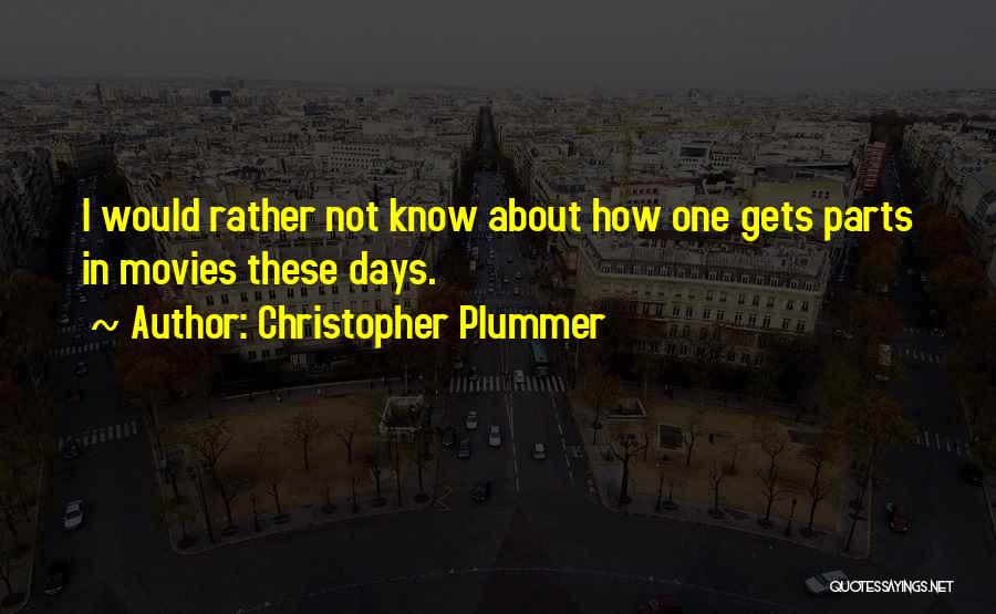 Christopher Plummer Quotes 332747