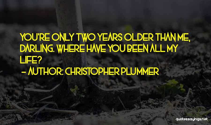 Christopher Plummer Quotes 836407
