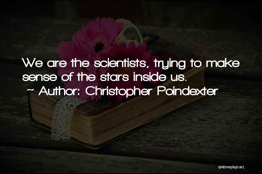 Christopher Poindexter Quotes 1933015
