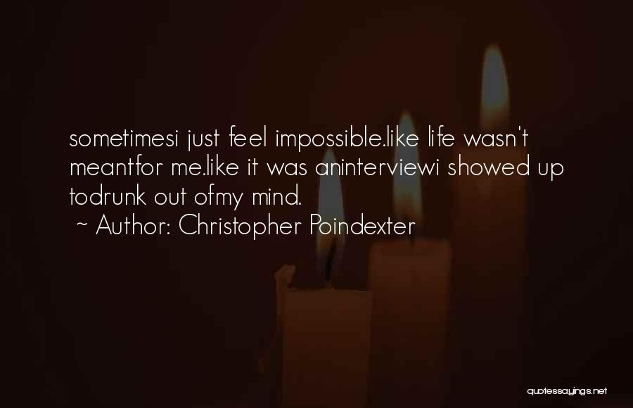 Christopher Poindexter Quotes 674003