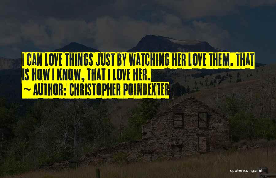 Christopher Poindexter Quotes 862350