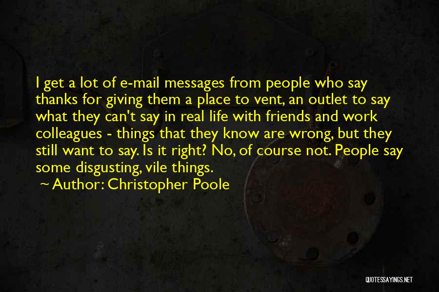 Christopher Poole Quotes 1932405