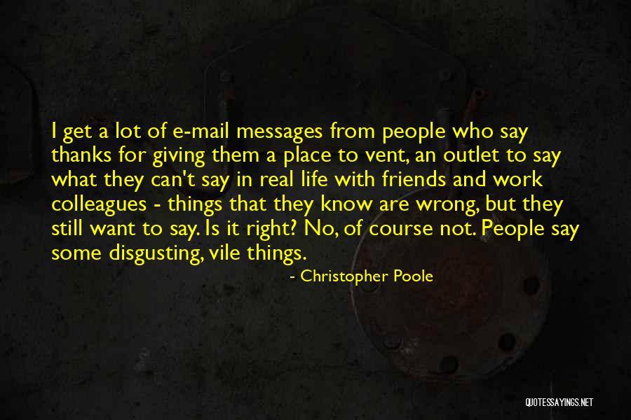 Christopher Poole Quotes 1932405