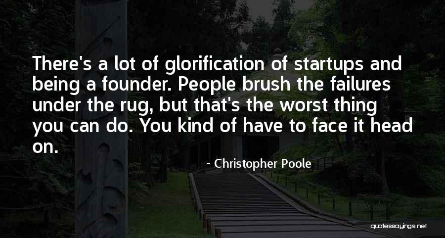 Christopher Poole Quotes 2165776