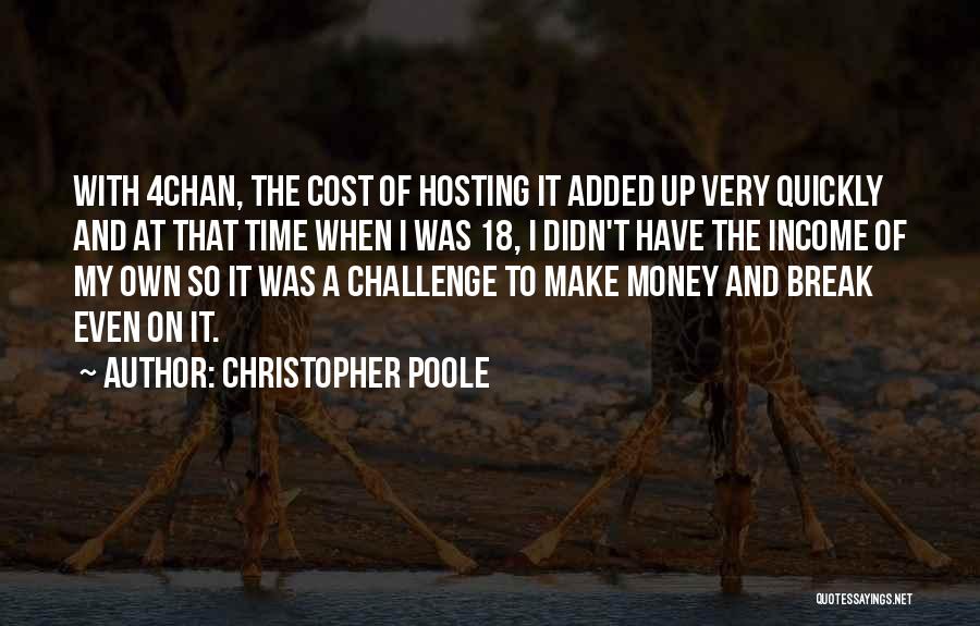 Christopher Poole Quotes 992998