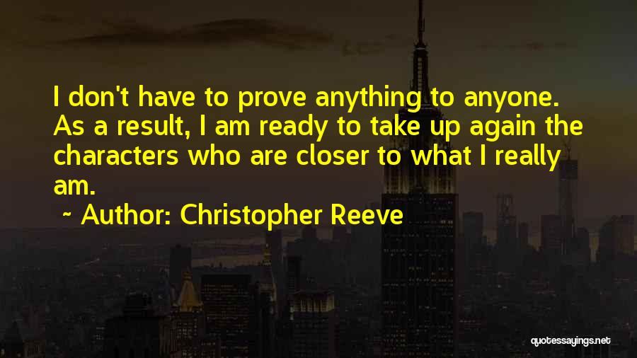 Christopher Reeve Quotes 223992