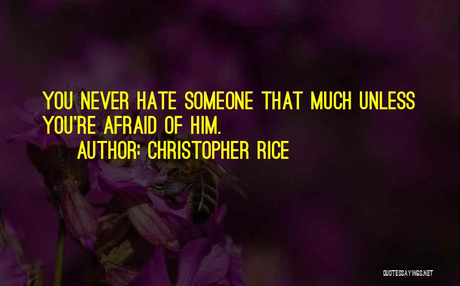 Christopher Rice Quotes 1040865