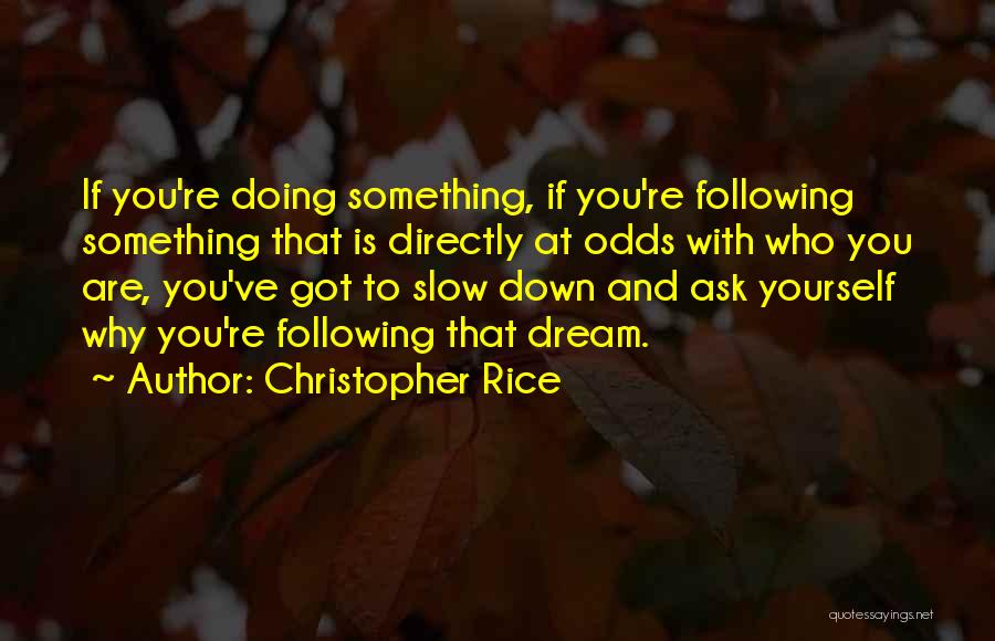 Christopher Rice Quotes 1898637