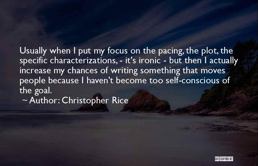 Christopher Rice Quotes 414672