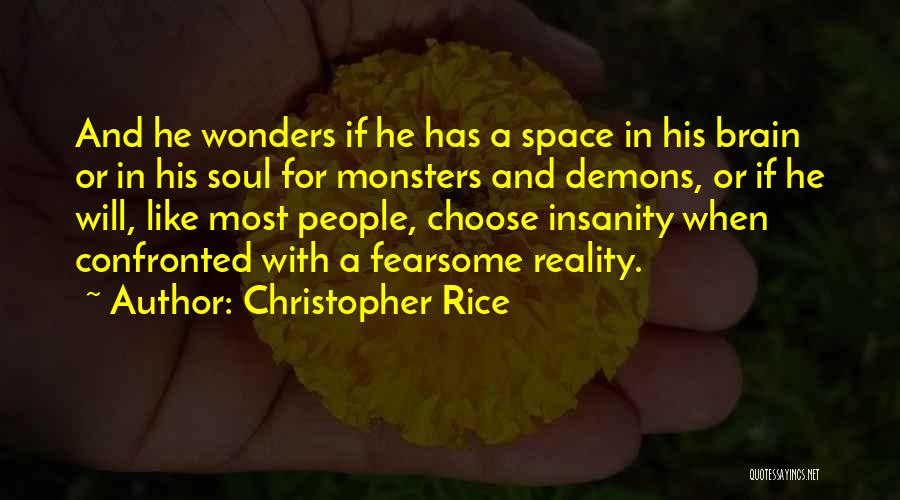 Christopher Rice Quotes 598297