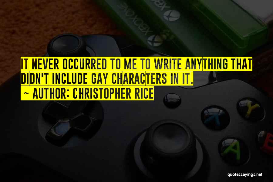 Christopher Rice Quotes 657055