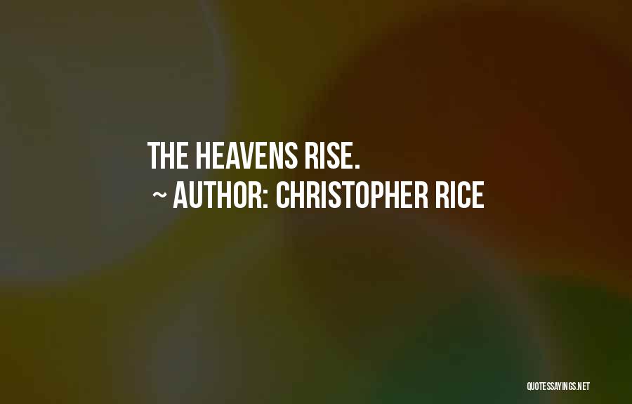 Christopher Rice Quotes 789848