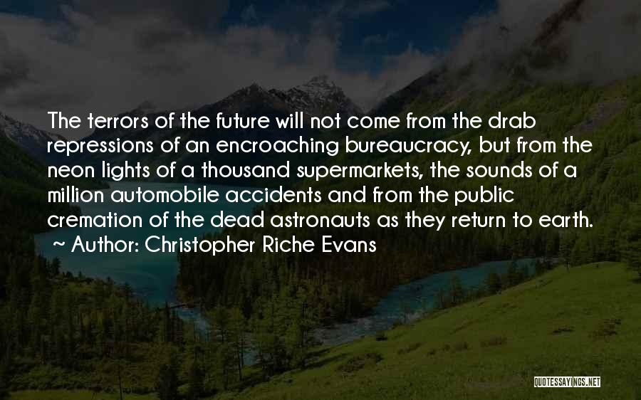 Christopher Riche Evans Quotes 182913