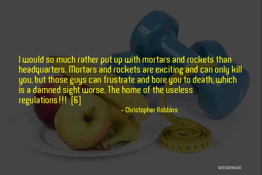 Christopher Robbins Quotes 1608982