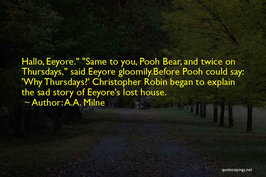 Christopher Robin Quotes By A.A. Milne