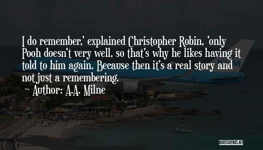 Christopher Robin Quotes By A.A. Milne