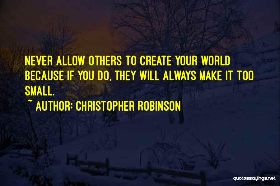 Christopher Robinson Quotes 1844736