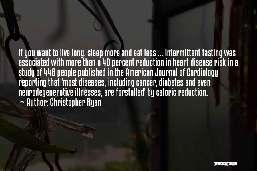 Christopher Ryan Quotes 1185897