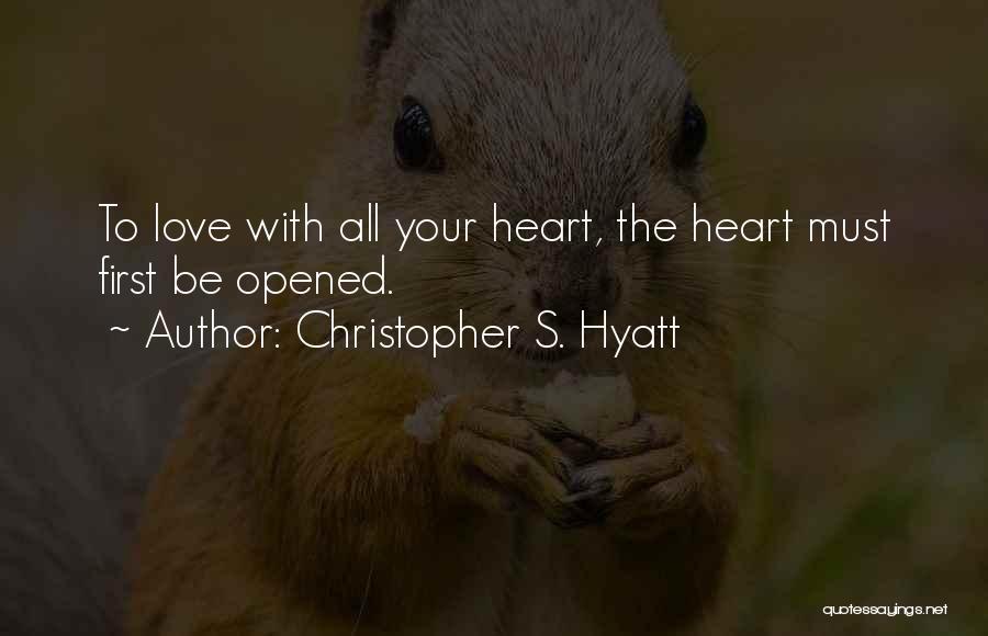Christopher S. Hyatt Quotes 1209946