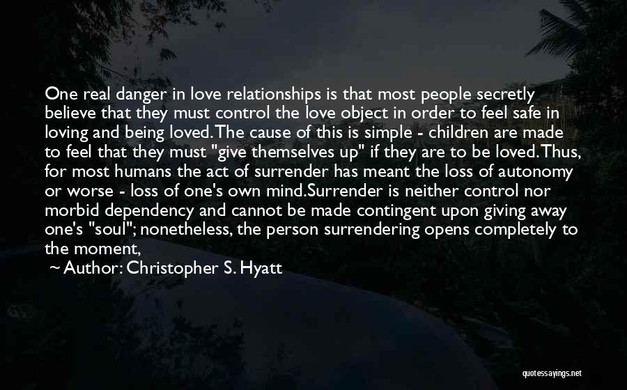 Christopher S. Hyatt Quotes 942688