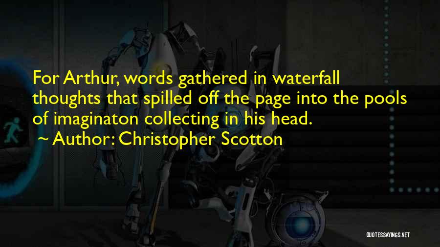 Christopher Scotton Quotes 318559