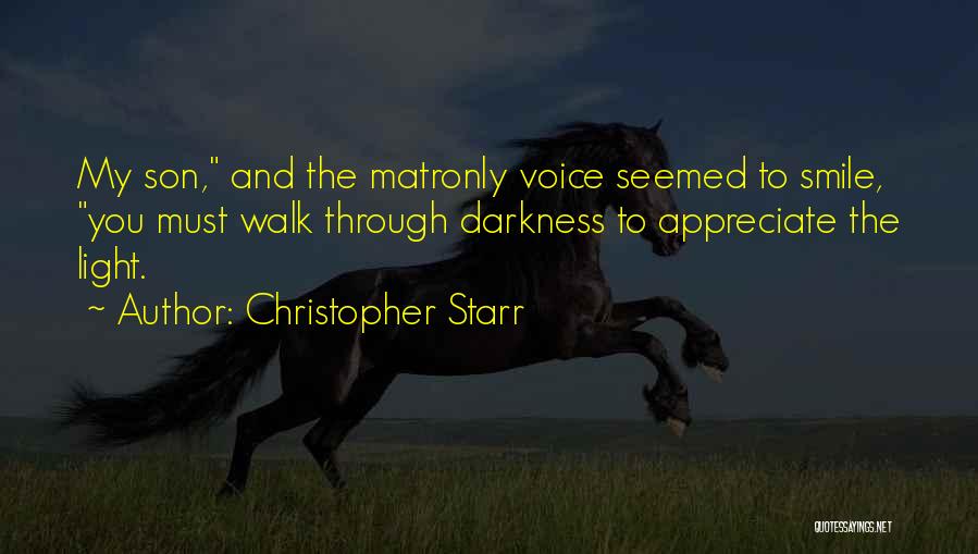 Christopher Starr Quotes 1635323
