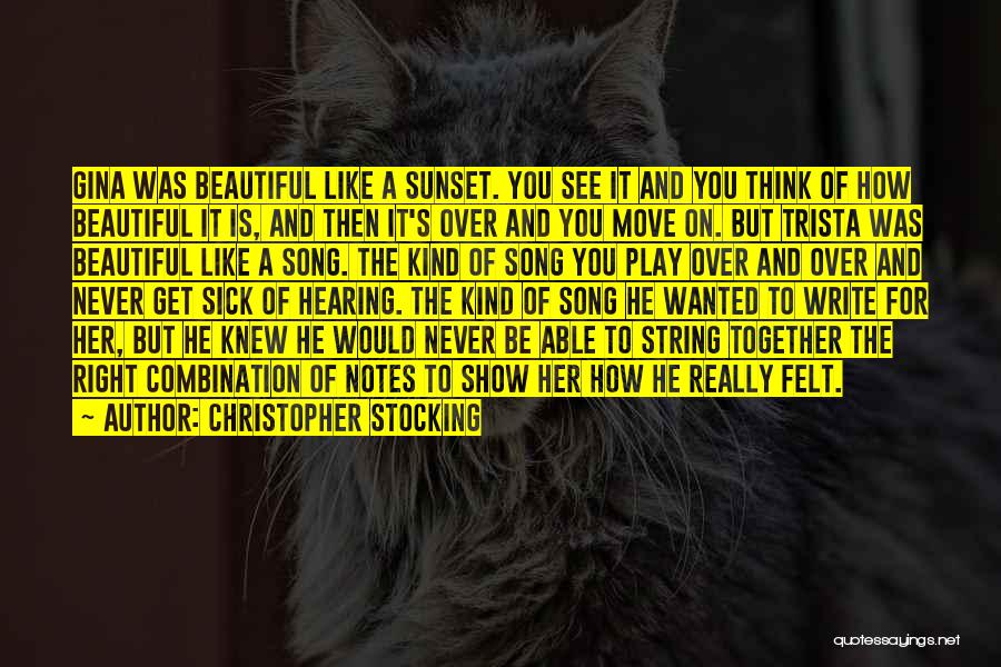 Christopher Stocking Quotes 529737