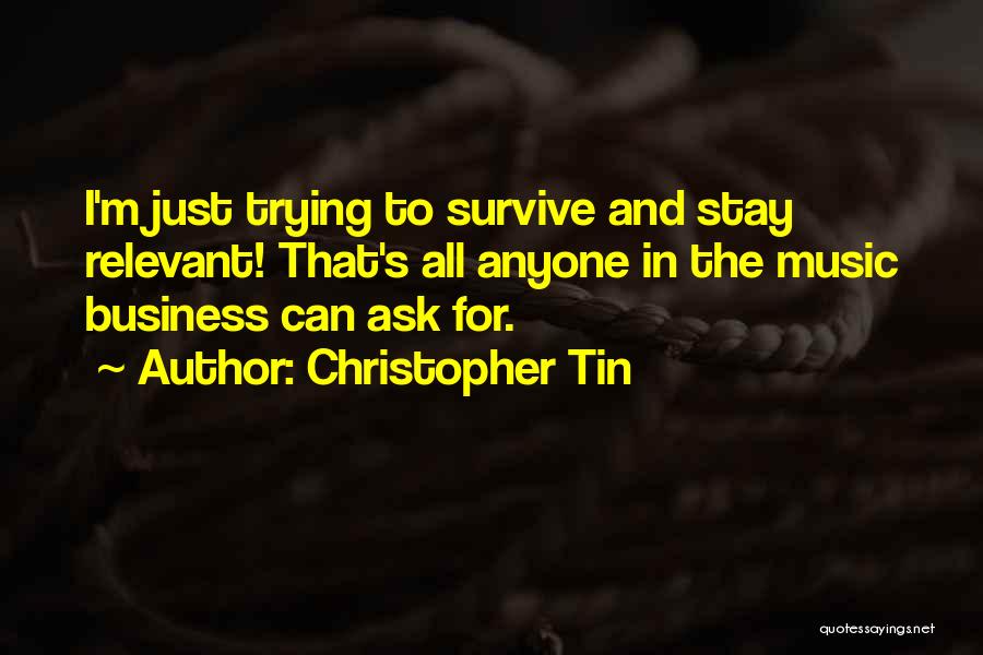 Christopher Tin Quotes 1045892