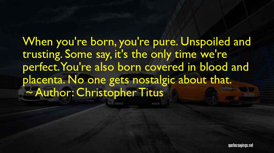 Christopher Titus Quotes 1101832