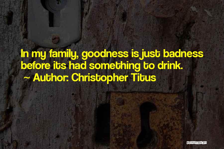 Christopher Titus Quotes 1144520