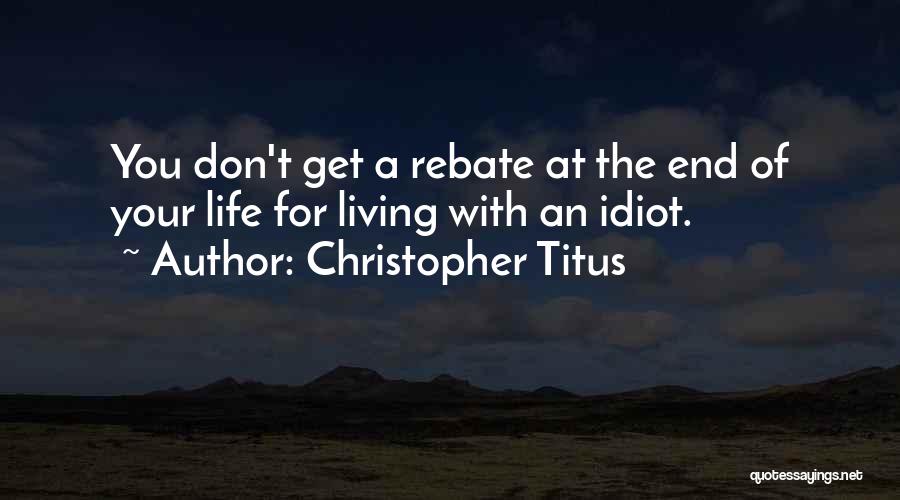 Christopher Titus Quotes 117951