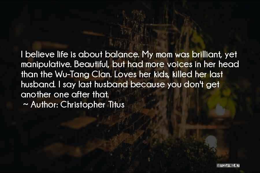 Christopher Titus Quotes 1733553