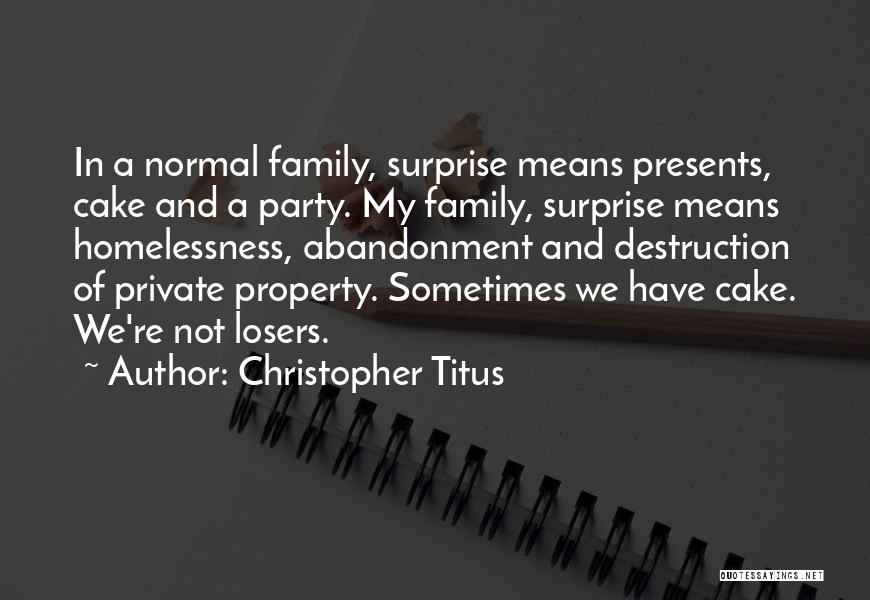 Christopher Titus Quotes 1837577