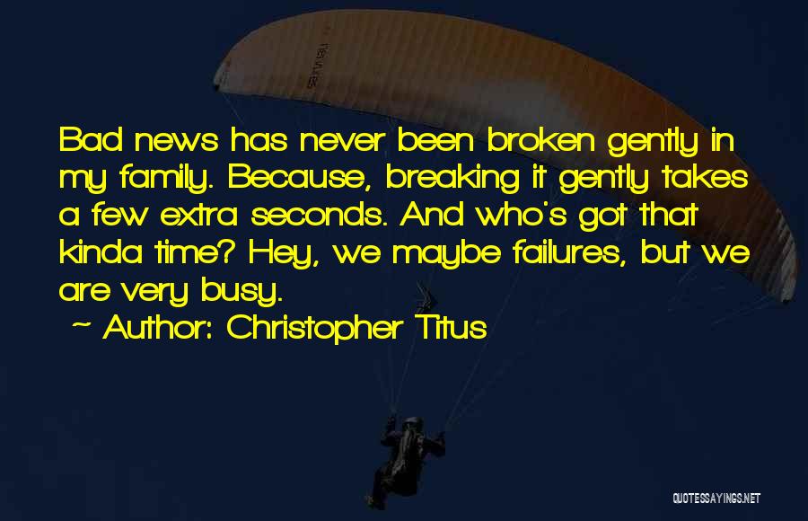 Christopher Titus Quotes 2111338