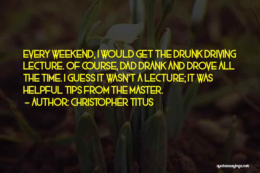 Christopher Titus Quotes 436806
