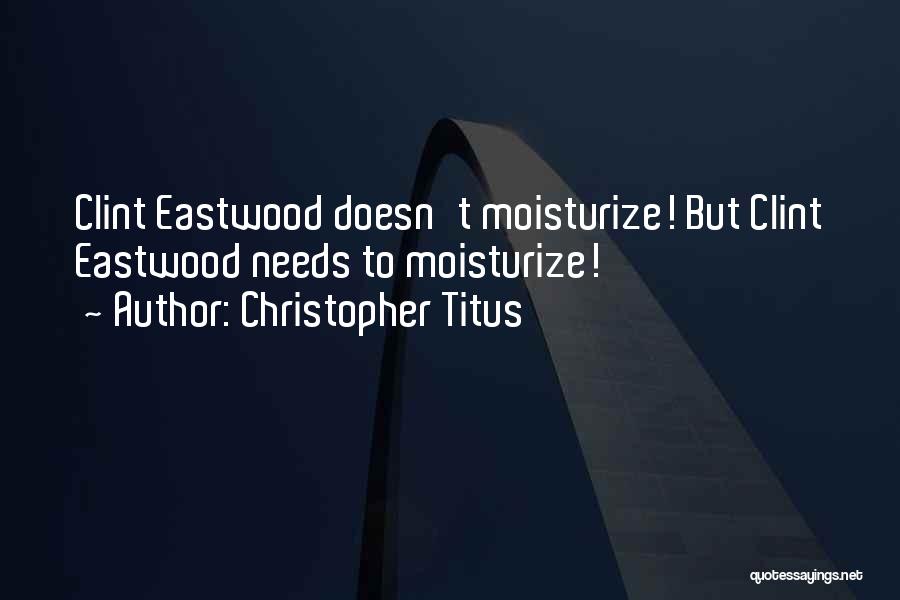 Christopher Titus Quotes 443797