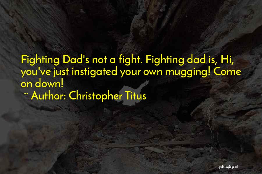 Christopher Titus Quotes 640920