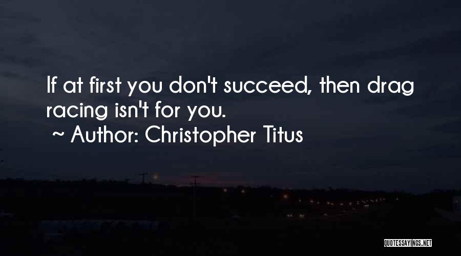 Christopher Titus Quotes 760829