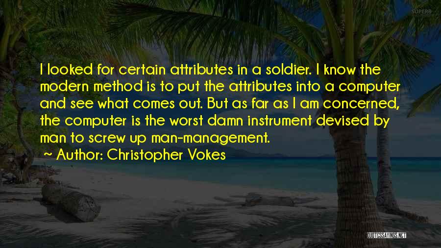 Christopher Vokes Quotes 929558