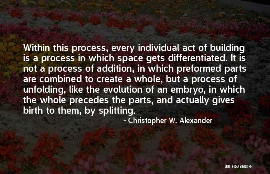 Christopher W. Alexander Quotes 1083626 Christopher W. Alexander Quotes 1083626