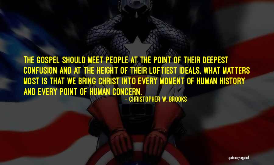 Christopher W. Brooks Quotes 142784