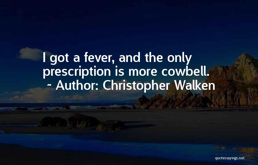 Christopher Walken Quotes 1086802