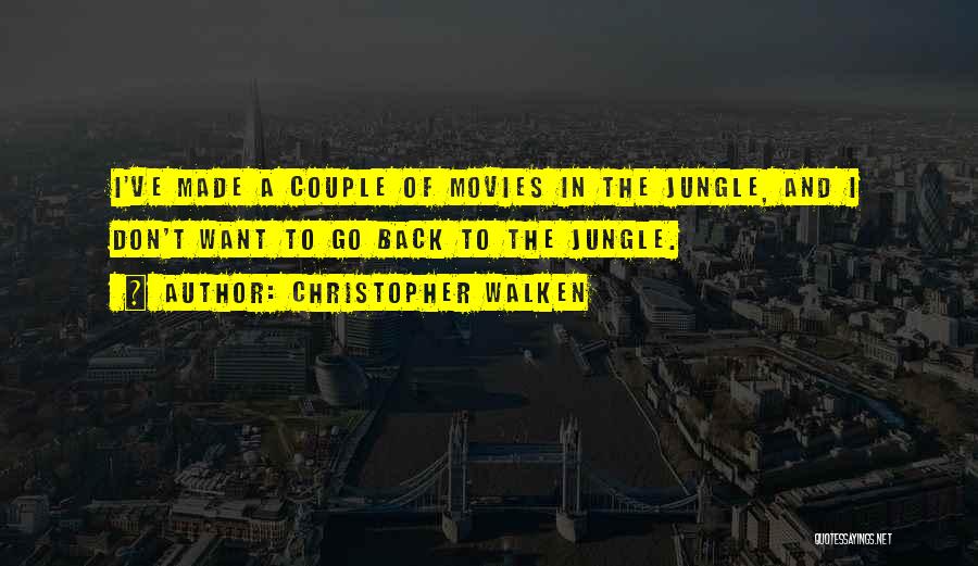 Christopher Walken Quotes 1148617