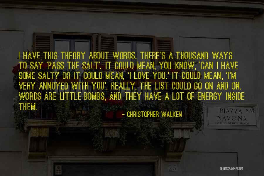 Christopher Walken Quotes 1225027