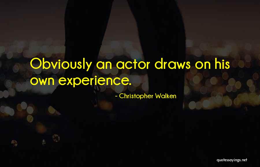 Christopher Walken Quotes 1330311