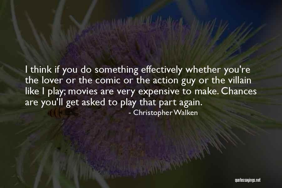 Christopher Walken Quotes 1563060 Christopher Walken Quotes 1563060