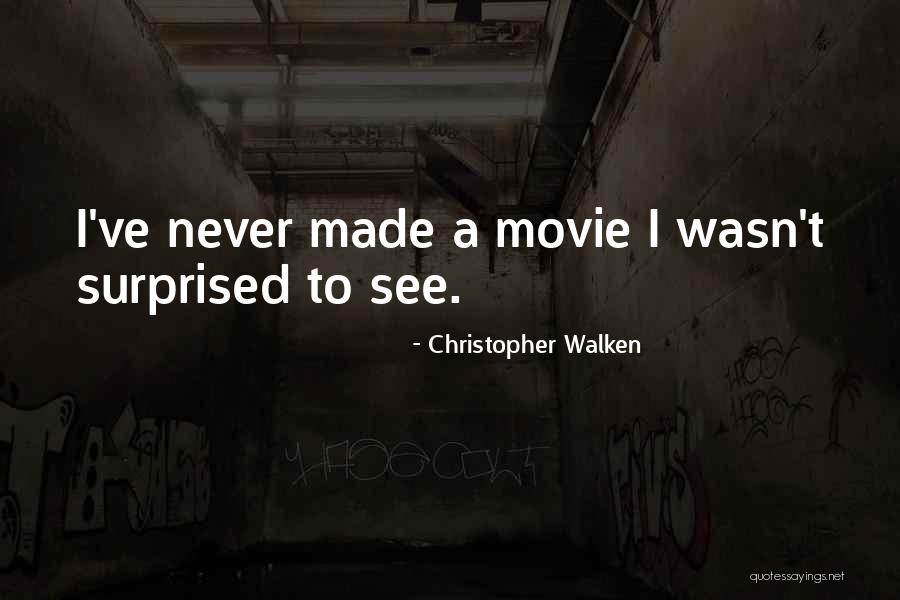 Christopher Walken Quotes 1606960