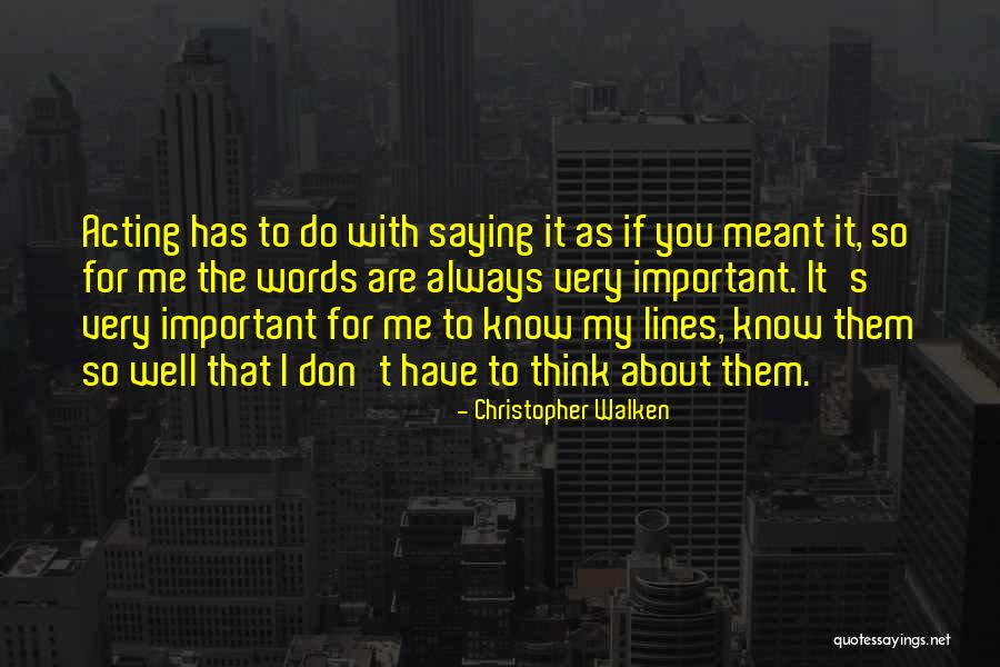 Christopher Walken Quotes 1880969 Christopher Walken Quotes 1880969